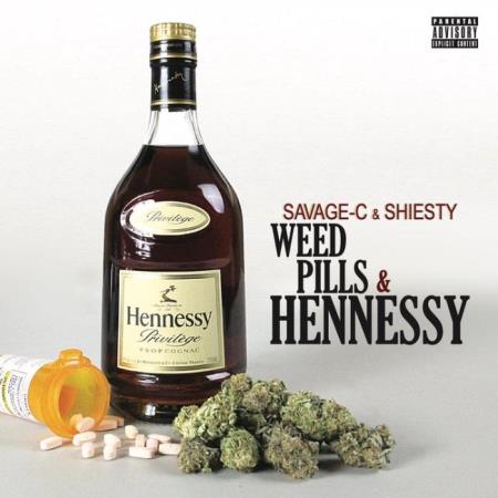 Savage-C & Shiesty - Weed, Pills & Hennessy (2021)