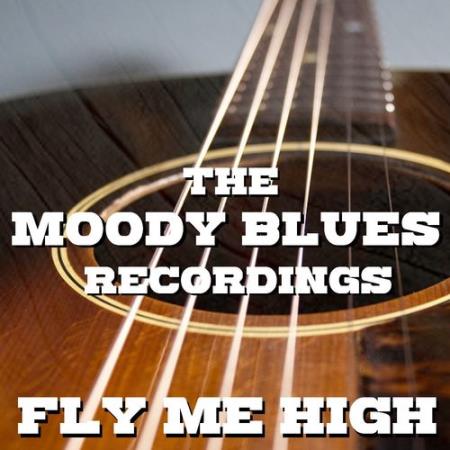 The Moody Blues - Fly Me High The Moody Blues Recordings (2021)