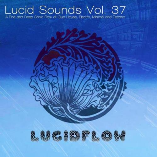 Lucid Sounds Vol 37 (2021)