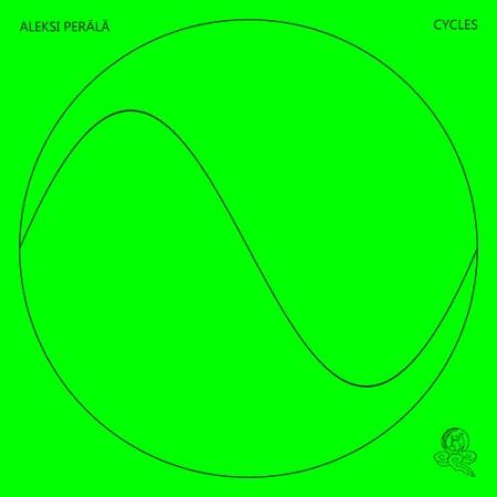 Aleksi Perala - Cycles 2 (2022)