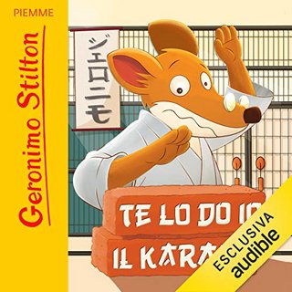 Geronimo Stilton – Te lo do io il karatè (2020) .mp3 - 160 kbps