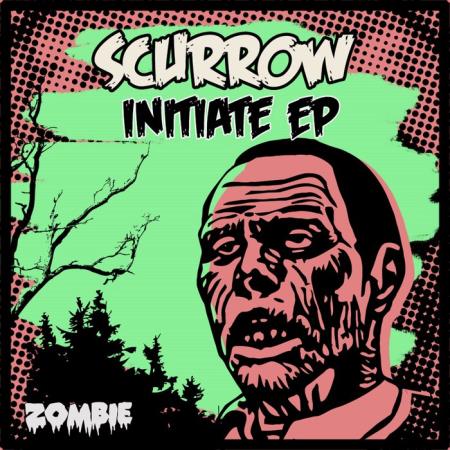 Scurrow - Initiate Ep (2021)