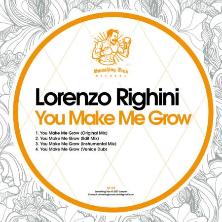 Lorenzo Righini  - You Make Me Grow (2021)