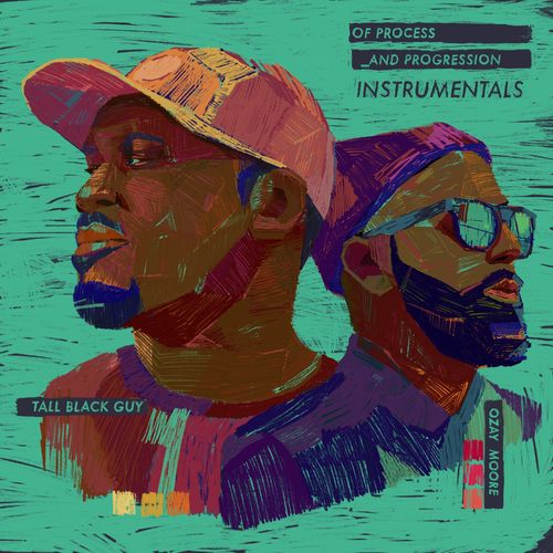 Tall Black Guy, Ozay Moore, Malaya feat. Ohmega Watts - Of Process And Progression (Instrumentals) (2022)
