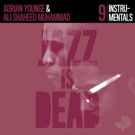 Adrian Younge & Ali Shaheed Muhammad - Jazz Is Dead: Instrumentals JID009 (2021)