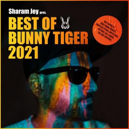Sharam Jey pres. BEST OF BUNNY TIGER 2021 (2021)