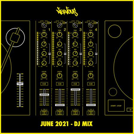 Nervous June 2021 (DJ Mix) (2021)