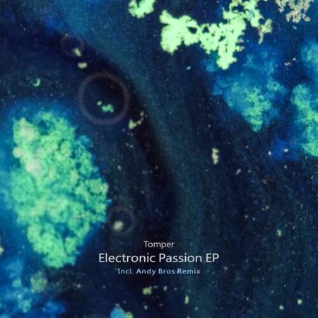 Tomper - Electronic Passion EP (2022)