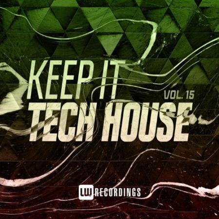 Keep It Tech House, Vol. 15 (2022)