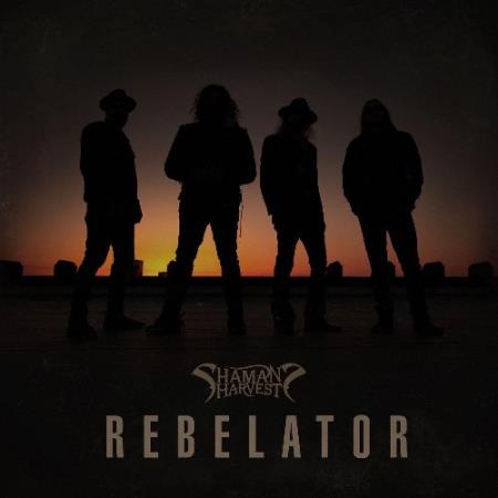 Shaman's Harvest - Rebelator (2022)