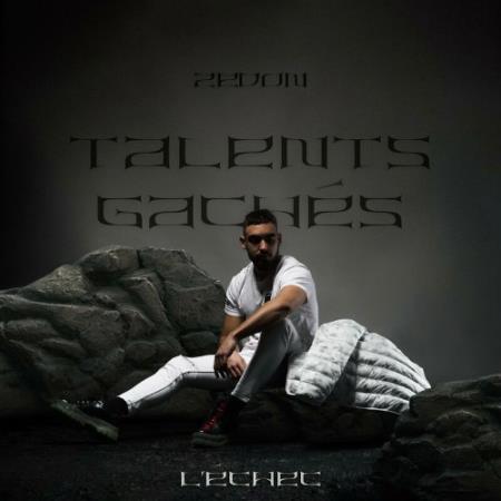 Zedon - Talents Gaches: L'echec (2022)