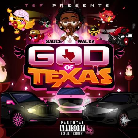 Sauce Walka - God of Texas (2021)