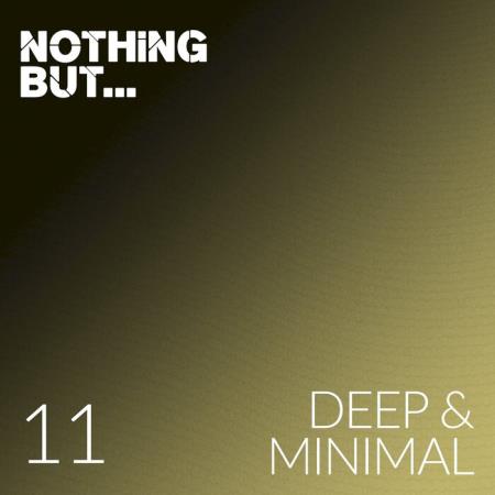 Nothing But... Deep & Minimal, Vol. 11 (2021)