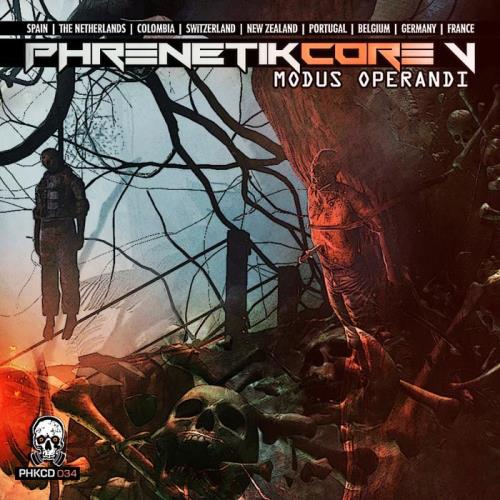 Phrenetikal Records - Phrenetikcore V: Modus Operandi (2021)