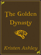The Golden Dynasty (Fantasyland, Book 2) by Kristen Ashley