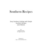 Southern Recipes Easy Southern Cooking with Simple Southern Recipes, 2nd Edition