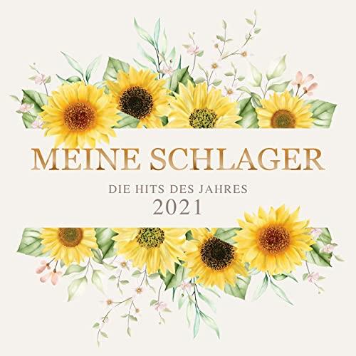 Meine Schlager: Die Hits des Jahres 2021 (2021)