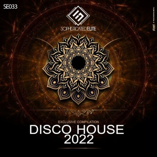 SOPHISTICATED ELITE - Disco House 2022 (2022)