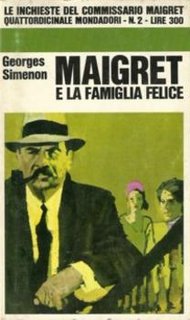 Georges Simenon - Maigret e la famiglia felice (1966)